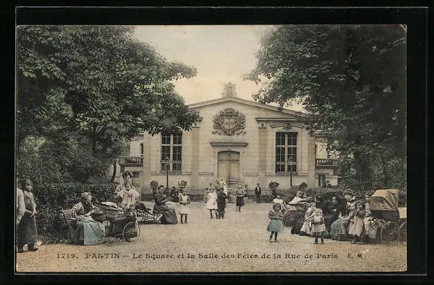 CPA Pantin, Le Square et la Salle des Fêtes de la Rue de Paris