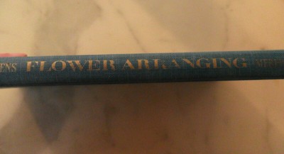 Vintage Better Homes & Gardens Flower Arranging BOOK 1957, Green Gold Hardcover 12