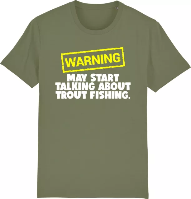 T-shirt unisex Warning May Start Talking About TROUT FISHING Fly divertente slogan