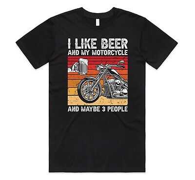 I Like Beer And My Motorcycle And 3 People T-shirt Tee Funny Dad Joke MotorBike