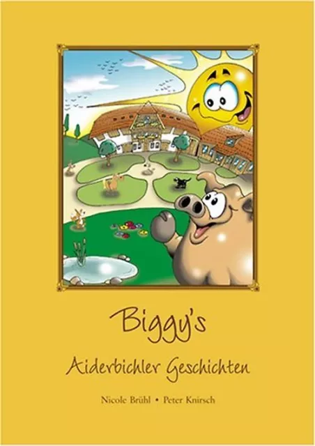 Biggy's Aiderbichler Geschichten