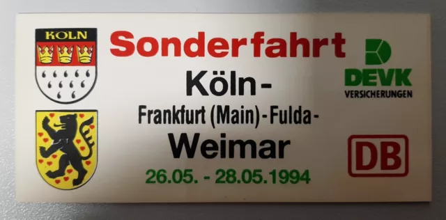 kleines Zuglaufschild "Sonderfahrt Köln- Frankfurt (Main)- Fulda- Weimar, 1994"