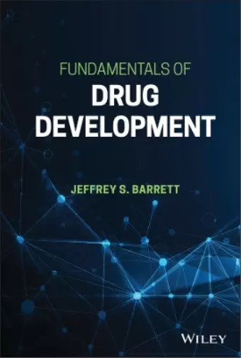 Jeffrey S. Barrett Fundamentals of Drug Development (Relié)