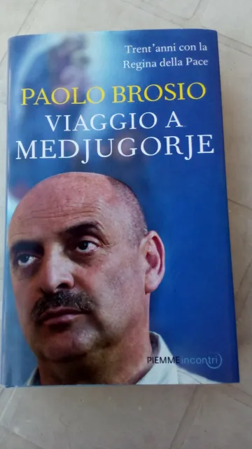 Paolo Brosio - Viaggio A Medjugorje