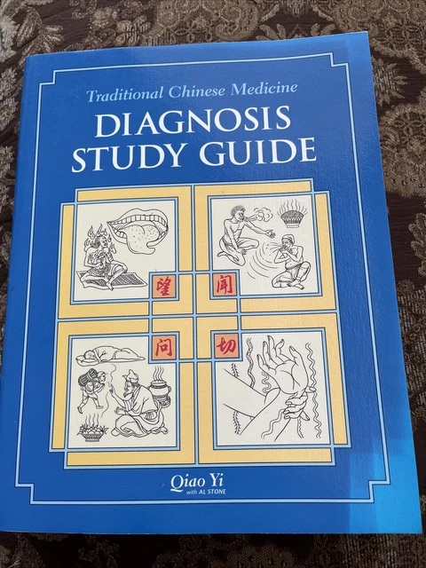 Traditional Chinese Medicine Diagnosis Study Guide by Qiao Yi Acupuncture New