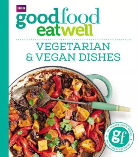 Good Food Eat Well: Vegetarian and Vegan Dishes (Taschenbuch) (US IMPORT)