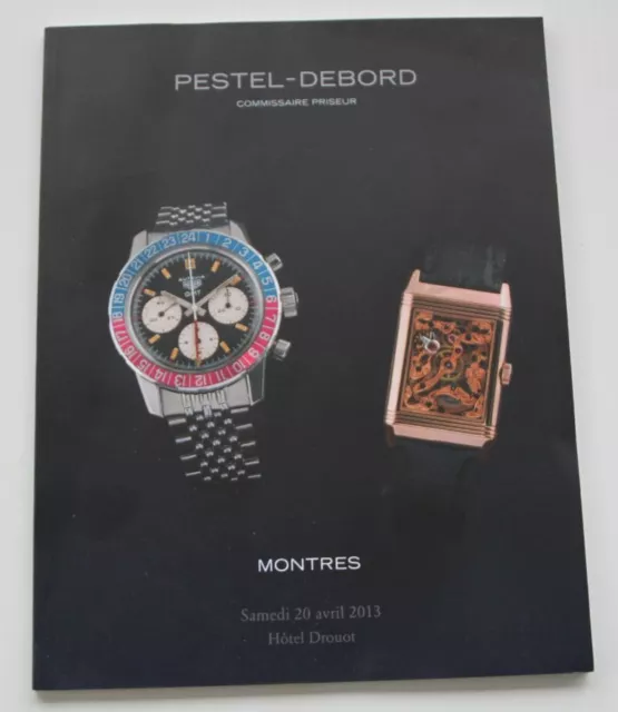 CATALOGUE VENTE DROUOT 2013 PESTEL DEBORD MONTRES Reutter Rolex Vacheron Omega