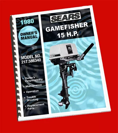 Sears Gamefisher 15HP Outboard Owners Manual & Parts Book 217.586340 1980