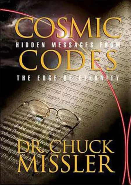 Cosmic Codes Book by Chuck Missler