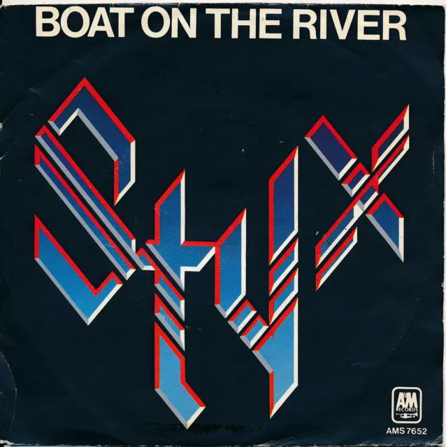 Boat On The River - Styx - Diff. Cover - Single 7" Vinyl 241/16