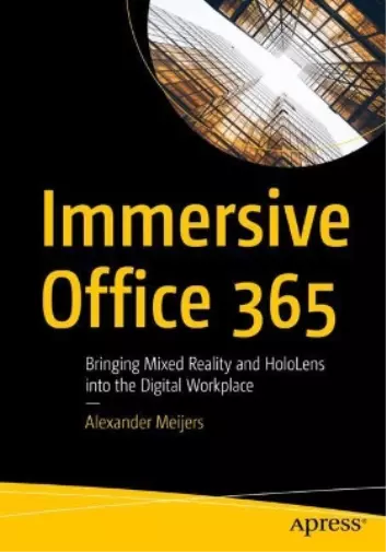 Alexander Meijers Immersive Office 365 (Poche)