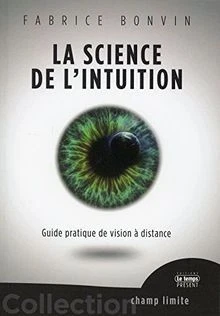 LA SCIENCE DE lintuition : guide pratique de vision ... | Livre | état ...