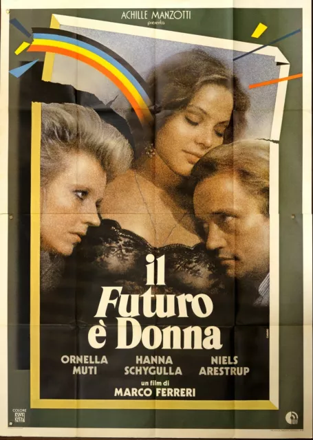 IL FUTURO E' DONNA Le futur est femme MARCO FERRERI, MANIFESTO 4F ...