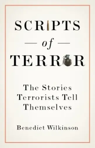 Benedict Wilkinson Scripts of Terror (Relié)