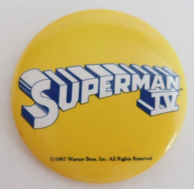Superman IV 4 1987 Warner Movie Yellow Button Badge Pinback Pin 2" Promotional