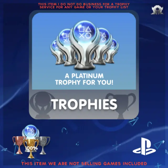 PSN Platinum Trophy Service for up to 100+ platinum trophies! (PLEASE READ)