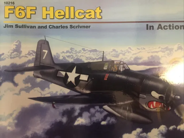 Grumman F6F Hellcat in Action 2016 Edition Squadron Signal Publ 10216 New!