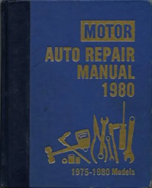 Motor Nineteen Eighty Auto Repair Manual Hardcover Louis C. Forie