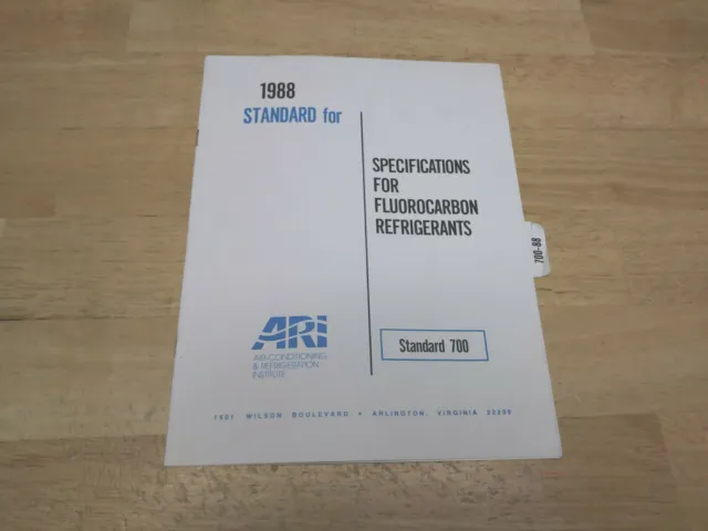 1988 Standard for Specifications for Fluorocarbon Refrigerants, ARI, 700-88