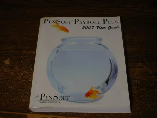 PenSoft Payroll Solutions 2007 User Guide