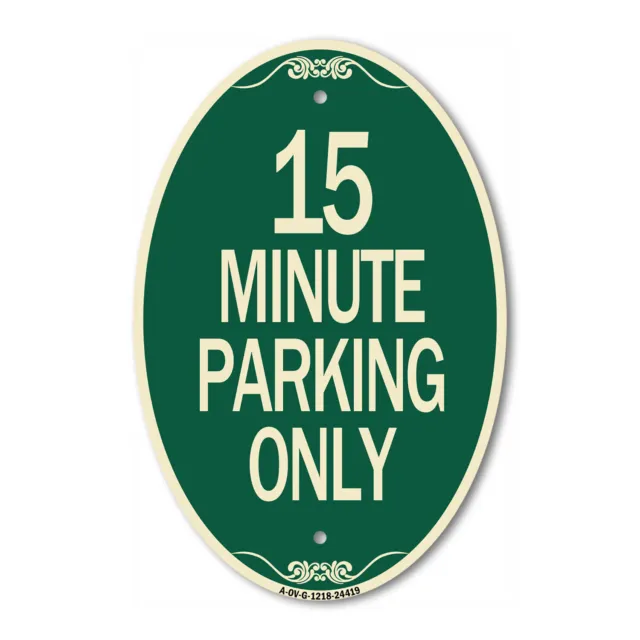 SignMission Designer Series Sign - 15 Minute Parking Only 12" x 18" Metal Sign