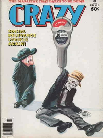 Crazy (Magazine) #21 VG; Marvel | low grade - parking meter - we combine shippin