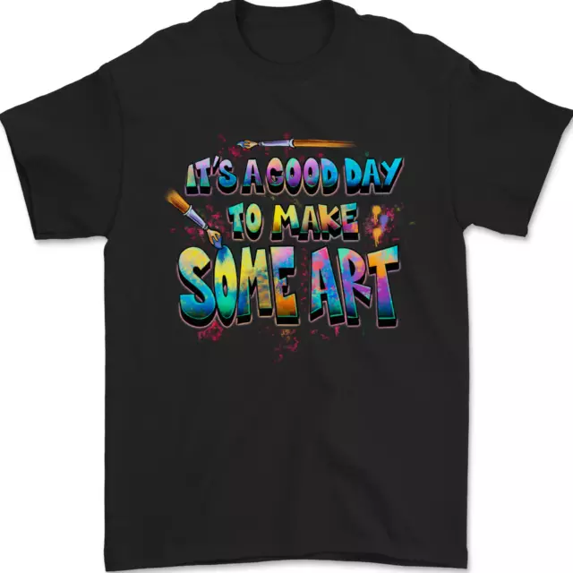 Good Día para Hacer Algunos Arte Artista Hombre Camiseta 100% Algodón