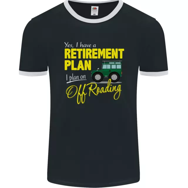T-shirt Ringer da uomo divertente Retirement Plan Off Roading 4X4 Road fotol