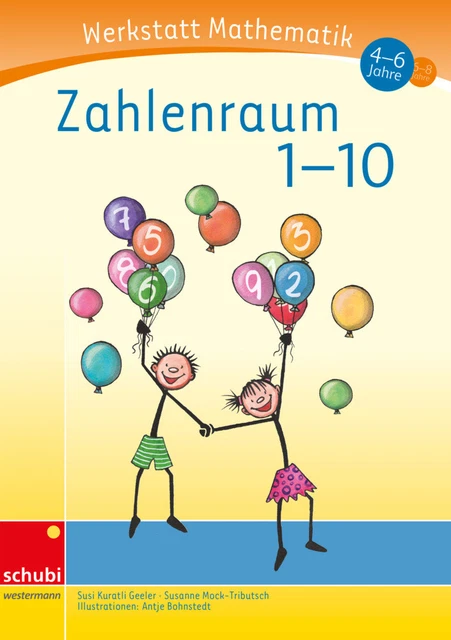 ZAHLENRAUM 1-10 | Zahlenraum 1-10 4 - 6 Jahre | Susi Kuratli Geeler (u