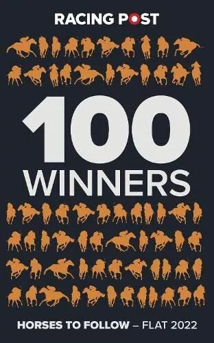 100 Winners: Horses to Follow Flat 2022,Rodney Pettinga