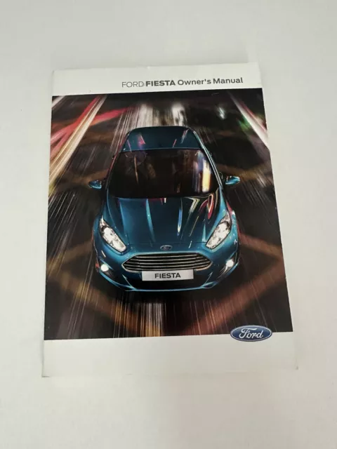 Genuine Ford Fiesta  2013-2017 Owners Manual Handbook