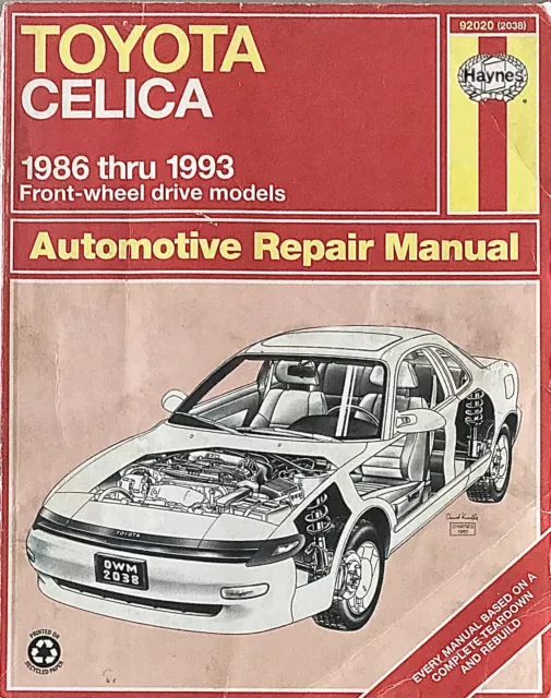 Haynes Repair Manual: Toyota Celica 1986 - 1993 Front Wheel Drive - 92020 (2038)