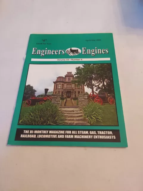 2009 April/May, Engineers & Engines Magazine For Steam, Gas, Tractor, Railroad