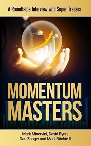 USA STOCK Momentum Masters: A Roundtable Interview with Super Traders paperback