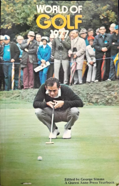 World Of Golf 1977 (George Simms 1977) Golf Yearbook 1st Year