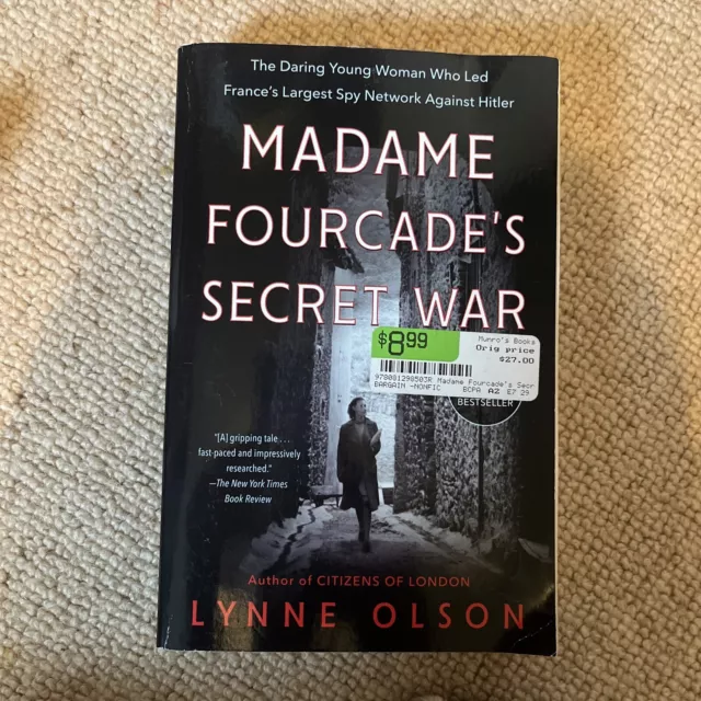 Madame Fourcade's Secret War: The Daring You- 0812985036, Lynne Olson, paperback