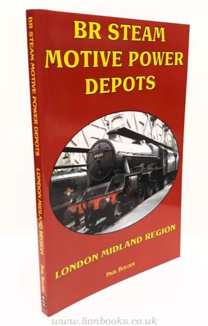 BR Steam Motive Power Depots London Midland Region