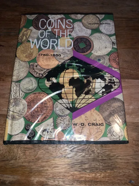 Coins of the World, Second Edition (1750-1850) - 1971, W.D. Craig