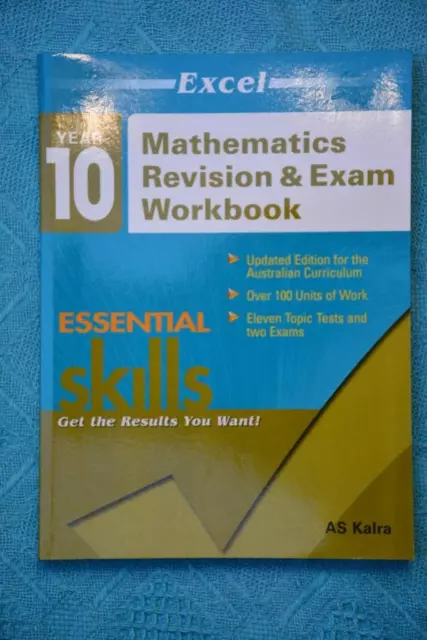 2017 EXCEL-Mathematics Revision & Exam Workbook Year 10. AS Kalra. NEW.100 units