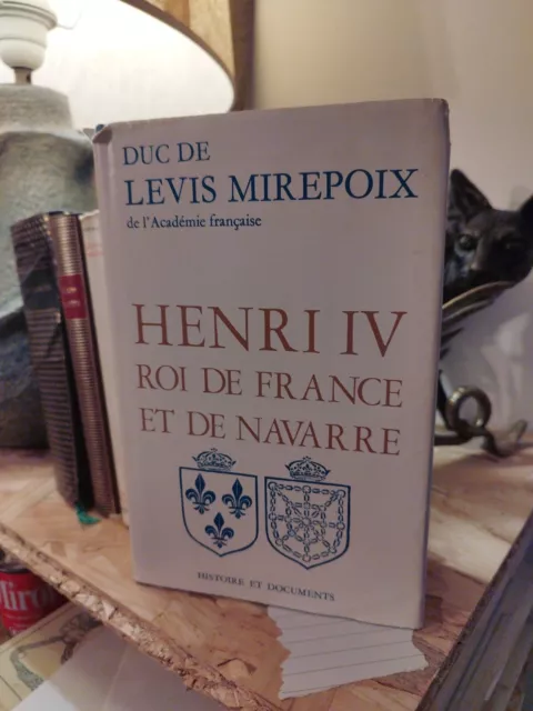 Henri IV Roi de France et de Navarre Duc de Levis MIREPOIX 1972