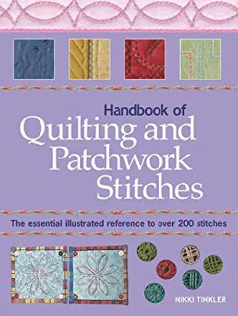 Handbook of Quilting and Patchwork Stitches Paperback Nikki Tinkl