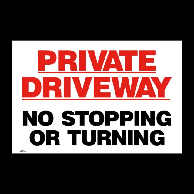Private Driveway No Turning Plastic Sign OR Sticker - All Sizes A5 A4 (MISC44)