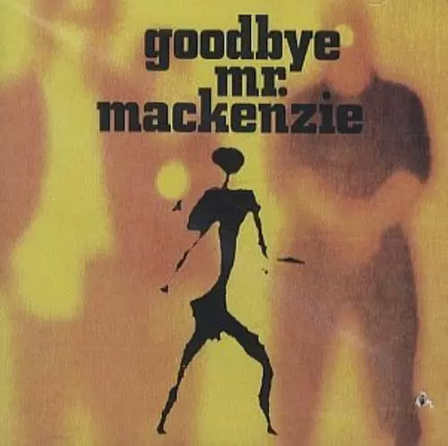 GOODBYE MR.MACKENZIE : Goodbye Mr Mackenzie CD Expertly Refurbished Product