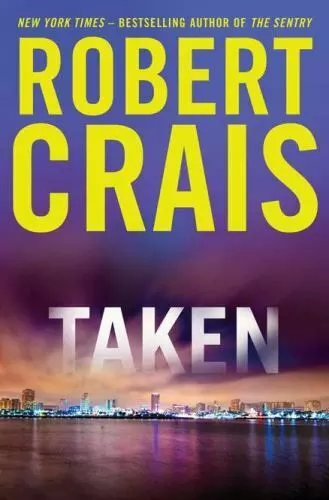 Taken; Joe Pike - 0399158278, hardcover, Robert Crais