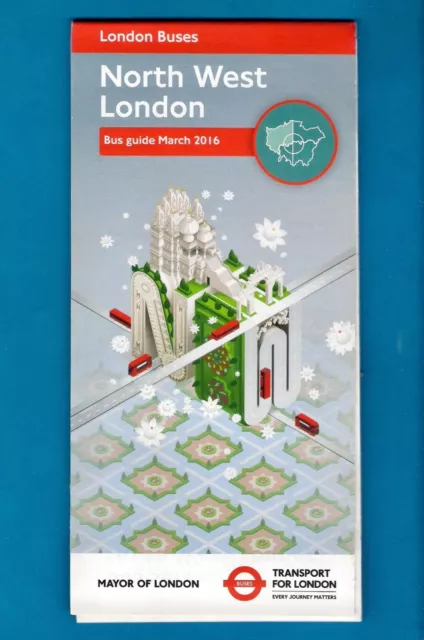 TfL Transport for London ~ London Buses: North West London Bus Guide: March 2016