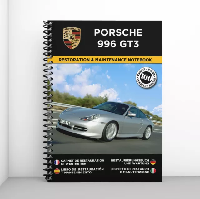 PORSCHE 996 GT3 : Carnet de Restauration et d'Entretien - PORT OFFERT !