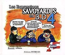 les expressions savoyardes en b.d tome 4 von lauren... | Buch | Zustand sehr gut