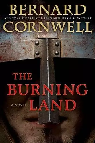 The Burning Land (Warrior Chronicles) - Hardcover By Cornwell, Bernard - GOOD