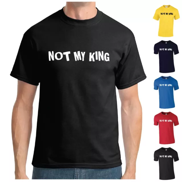 NOT MY KING T-Shirt Charles III Coronation Anti-Royal Tee Abolish 
