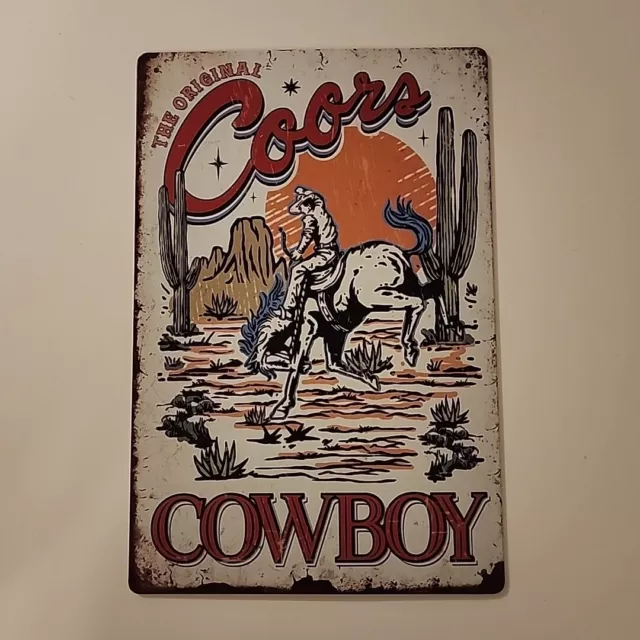 COORS BEER METAL TIN SIGN THE ORIGINAL COWBOY DECOR WALL ART MAN CAVE 12x8"